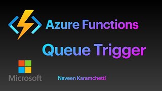 Part [2/3] - Serverless Azure Functions - Queue Trigger - Azure Queue storage