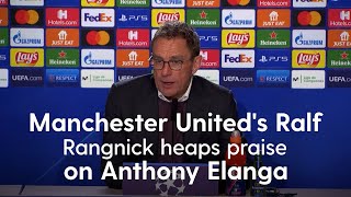 Ralf Rangnick urges Manchester United players to emulate Anthony Elanga