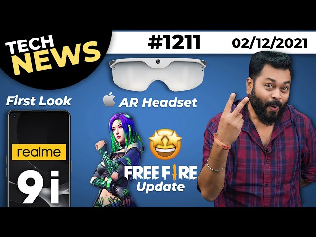 realme 9i First Look, OnePlus 9RT Price, POCO Laptop,Free Fire Huge Update,Apple AR Headset-#TTN1211