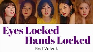 【歌詞/かなるび/日本語字幕】Red Velvet - Eyes locked, Hands locked