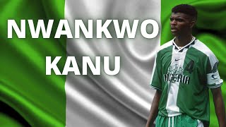 Nwankwo Kanu | Um Dos Melhores da História da Nigéria | Resumo Biográfico