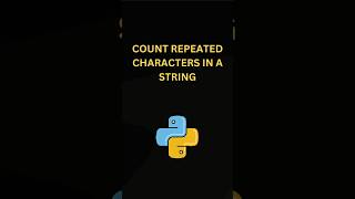 Count Repeated Characters in a String in Python | Learn in 60 Seconds!