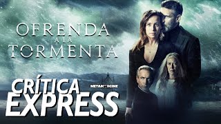 Ofrenda a la Tormenta | Final Trilogía del Baztán | Crítica Express | Netflix