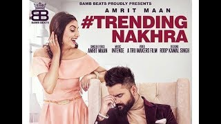 Trending Nakhra (Full lyrics) || Amrit Maan ft. Ginni Kapoor by lyrics jukes