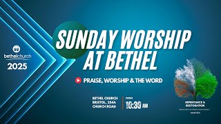 Bethel Bristol Church UK, Sunday 19th  January   2024