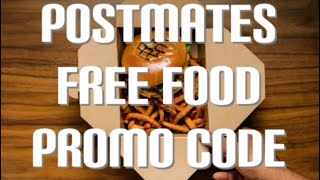 New POSTMATES free food promo code !! Feb 2021