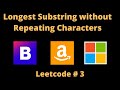 LONGEST SUBSTRING WITHOUT REPEATING CHARACTERS | LEETCODE 3 | PYTHON SOLUTION