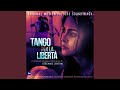 Tango per la libertà (feat. Orchestra Sinfonica Nazionale della RAI) (Piano solo)