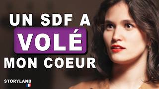 Un SDF a Volé Mon Coeur | ‪Ep.01@StoryLandFrance