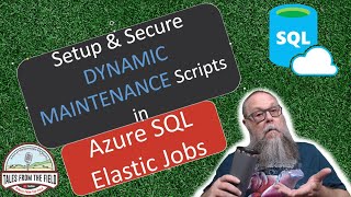 How to Secure & Setup Elastic Jobs Running Ola Hallengren's Maintenance Scripts in Azure SQL!