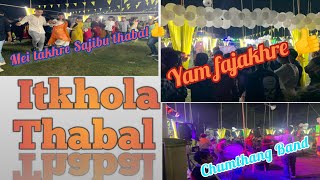 Itkhola Thabal 2023||Sajibu thabal Chongba||Mei takhre ||Thabal chongba 2023