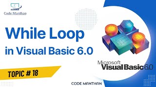 While Loop in Visual Basic 6.0 | While Loop Kya Hai