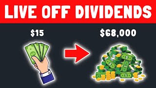 The Fastest Possible Way to Live Off Dividends For Beginners