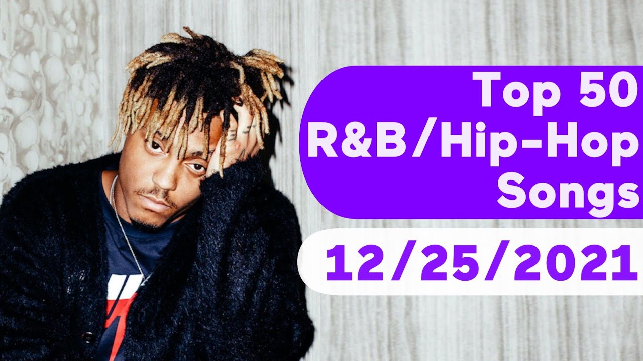 🇺🇸 Top 50 R&B/Hip-Hop/Rap Songs (December 25, 2021) | Billboard - YouTube