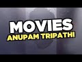 Best Anupam Tripathi movies