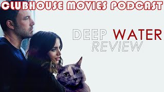 Deep Water Review