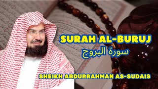 Surah Al-Buruj (THE GREAT STAR) Full | By Sheikh Abdur-Rahman As-Sudais | With Text | 85-سورۃ البروج