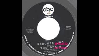 The Spats – Scoobee Doo [1966  Garage Rock, Psychedelic Rock CA]