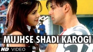 Mujhse Shadi Karogi Full Song | Mujhse Shaadi Karogi
