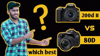 which camera is Best Canon 200d Mark II vs Canon 80d full  comparison #200d #80d