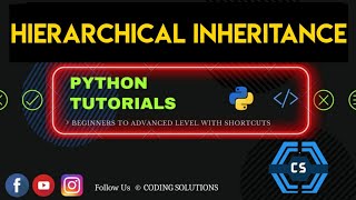 #49 Introduction To OOP | Hierarchical Inheritance In Python | Python Programming For Beginners |
