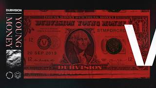 DubVision - Young Money