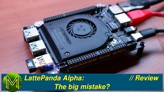 #238 LattePanda Alpha: The big mistake? // Review