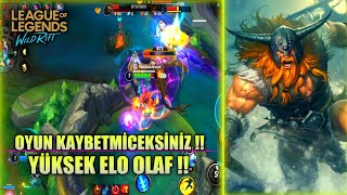 Wild Rift : YÜKSEK ELO OYUN KAYBETMEYEN ŞAMPİYON !! - OLAF JUNGLE METANIN EN GÜÇLÜSÜ