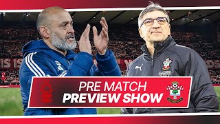 Pre Match Preview Nottingham Forest Vs Southampton