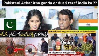 Pakistani Reacts to Indian Factory Pickle Making Hygiene VS Pakistani Factory Pickle Making Hygiene