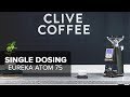 Eureka Atom 75 Espresso Grinder Single Dosing Review