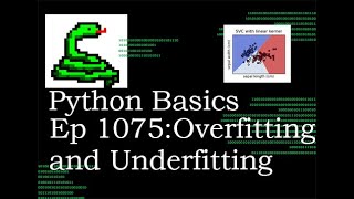 Python Basics Tutorial Underfitting and Overfitting || Machine Learning Journey