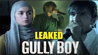 Shocking! "Gully Boy" Full Movie Leaked Online | Ranveer Singh | Alia Bhatt