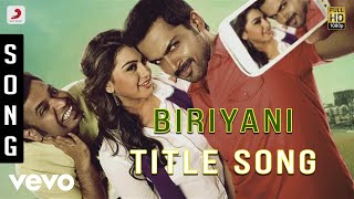 Biriyani - Title Song | Karthi, Hansika Motwani