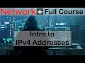 Intro to IPv4 Addresses - CompTIA Network+ (N10-008)
