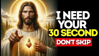 ✝️ God Says : I Need Your 30 Second Today | God's Message Today | God Message For You Today #jesus