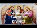 ❤️Oración a los 3 Ángeles Divinos 🔴 (para pedir Bendición económica-Armonía del Hogar y Salud )