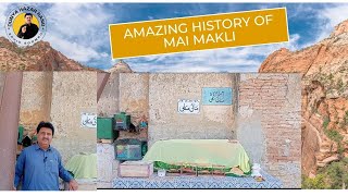 HISTORY OF MAI MAKLI