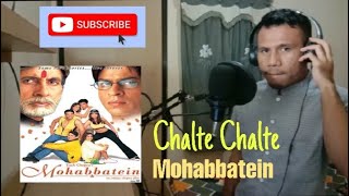 Cover India: Chalte chalte |Mohabbatein (2000) |Shah Rukh Khan,Aishwarya Rai, |Cover by Aa Labalado