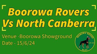 2024 Round 8 - Boorowa Rovers vs North Canberra