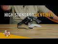 Remembering the Past: A Look at the High Standard Sentinel