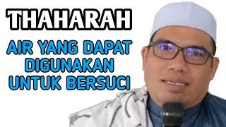 Thaharah-Air yang dapat digunakan untuk bersuci#fiqh