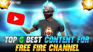 Top 6 Best Content For Free Fire YouTube Channel
