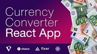 Build A Responsive Currency Converter app with React.js - Tutorial From Scratch