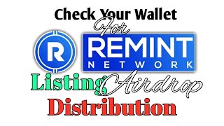 Remint Network Listing Airdrop Distribution Done || Go Check Your Wallets