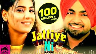 Jordan Sandhu - Jattiye Ni | Ginni Kapoor | JassiX | Arjan Virk| Bunty Bains| New Punjabi Songs 2019