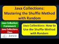 Java Collections: Mastering the Shuffle Method with Random | Java Collection Framework