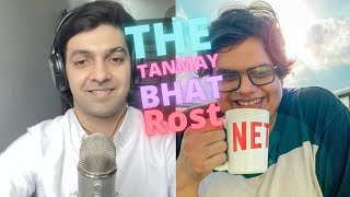 @Tried and refused productions Roasting @Tanmay Bhatt In his podcast with men of culture