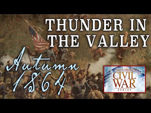 The Fall of Tennessee and the Fall of 1864 – Part 26 – American Civil War Anniversary Series