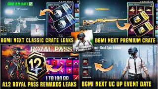 BGMI NEXT CLASSIC CRATE M416 GLACIER/NEXT PREMIUM CRATE LEAKS A12 ROYAL PASS BGMI NEXT UC EVENT DATE